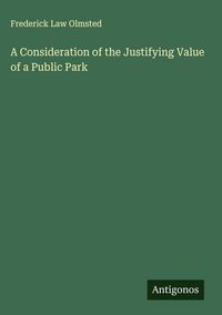 Produktbild: A Consideration of the Justifying Value of a Public Park