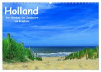 Produktbild: Holland - Die Nordsee von Zandvoort bis Breskens (Wandkalender 2026 DIN A2 quer), CALVENDO Monatskalender