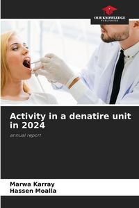 Produktbild: Activity in a denatire unit in 2024
