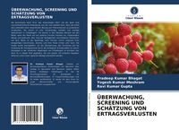 Produktbild: &Uuml;berwachung, Screening und Sch&auml;tzung von Ertragsverlusten