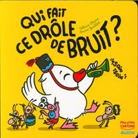Produktbild: Qui fait ce dr&ocirc;le de bruit ?