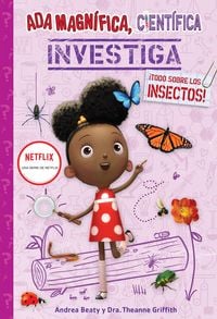 Bild vom Artikel ADA Magnífica, Científica, Investiga: ¡Todo Sobre Los Insectos! / ADA Twist, Sci Entist: Bug Bonanza! vom Autor Andrea Beaty
