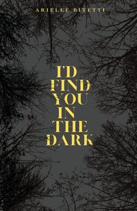 Produktbild: I'd Find You In The Dark