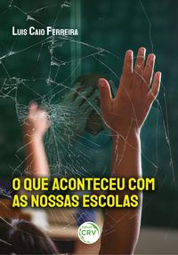Produktbild: O que aconteceu com as nossas escolas