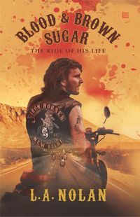 Produktbild: Blood & Brown Sugar: The Ride of His Life