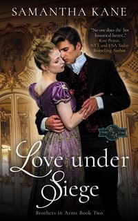 Produktbild: Love Under Siege (Brothers in Arms, #2)