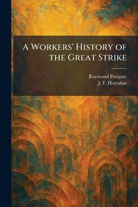 Produktbild: A Workers' History of the Great Strike