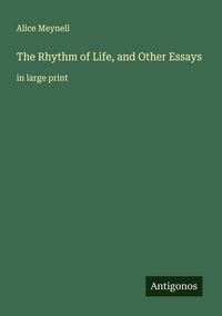 Produktbild: The Rhythm of Life, and Other Essays