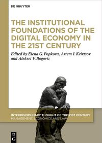 Produktbild: The Institutional Foundations of the Digital Economy in the 21st Century