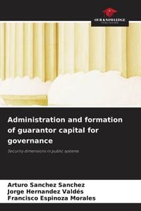 Produktbild: Administration and formation of guarantor capital for governance