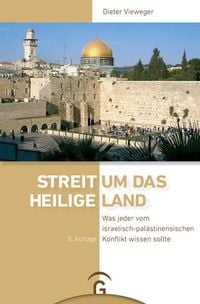 Bild vom Artikel Streit um das Heilige Land vom Autor Dieter Vieweger
