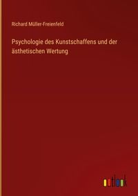Produktbild: Psychologie des Kunstschaffens und der &auml;sthetischen Wertung
