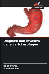 Produktbild: Diagnosi non invasiva delle varici esofagee