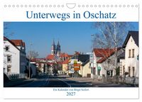 Produktbild: Unterwegs in Oschatz (Wandkalender 2027 DIN A4 quer), CALVENDO Monatskalender