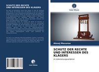 Produktbild: Schutz der Rechte und Interessen des Kl&auml;gers