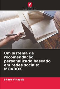 Produktbild: Um sistema de recomenda&ccedil;&atilde;o personalizado baseado em redes sociais: MOVBOK