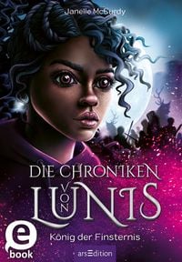 Produktbild: Die Chroniken von Lunis - K&ouml;nig der Finsternis (Die Chroniken von Lunis 2)
