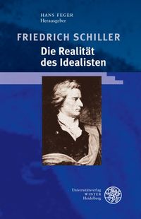 Produktbild: Friedrich Schiller - Die Realit&auml;t des Idealisten