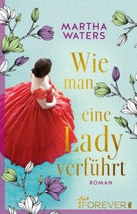 Produktbild: Wie man eine Lady verf&uuml;hrt