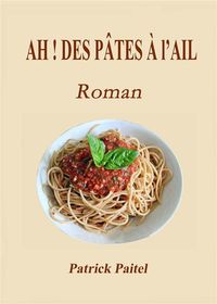 Produktbild: Ah des pates a l ail