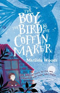 Produktbild: The Boy, the Bird & the Coffin Maker