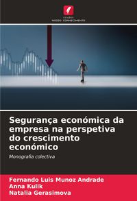 Produktbild: Seguran&ccedil;a econ&oacute;mica da empresa na perspetiva do crescimento econ&oacute;mico