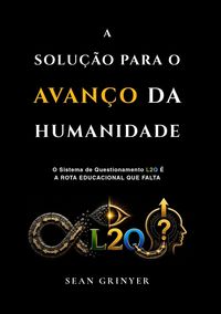 Produktbild: A SOLU&Ccedil;&Atilde;O PARA O AVAN&Ccedil;O DA HUMANIDADE