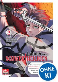 Produktbild: Vom Landei zum Schwertheiligen - Ich bin nur ein alter Schwertmeister vom Land, aber meine Sch&uuml;lerinnen lassen mich nicht in Frieden! 02