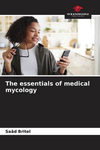 Produktbild: The essentials of medical mycology
