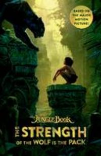 Produktbild: Jungle Book: The Strength of the Wolf is the Pack
