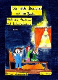 Produktbild: Die wilde Brunhilde und ihre Bande