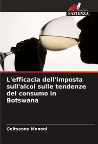 Produktbild: L'efficacia dell'imposta sull'alcol sulle tendenze del consumo in Botswana
