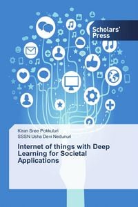Produktbild: Internet of things with Deep Learning for Societal Applications