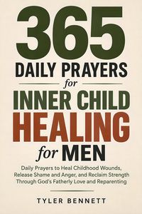 Produktbild: 365 Daily Prayers for Inner Child Healing for Men