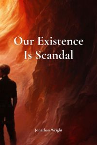 Produktbild: Our Existence Is Scandal
