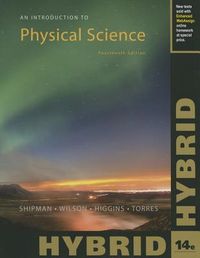 Produktbild: An Introduction to Physical Science, Hybrid (with Webassign, Multi-Term Printed Access Card)