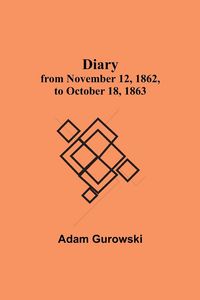 Produktbild: Diary From November 12, 1862, To October 18, 1863