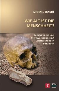 Produktbild: Wie alt ist die Menschheit?