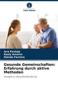 Produktbild: Gesunde Gemeinschaften: Erfahrung durch aktive Methoden