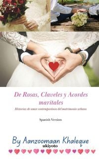 Produktbild: De Rosas, Claveles y Acordes maritales