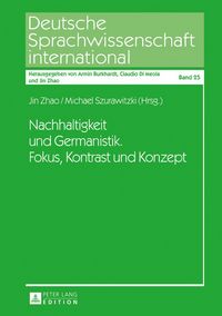 Produktbild: Nachhaltigkeit und Germanistik. Fokus, Kontrast und Konzept