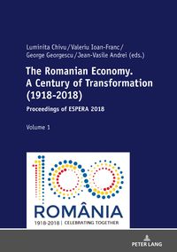 Produktbild: The Romanian Economy. A Century of Transformation (1918-2018)