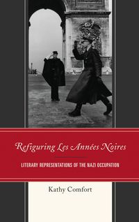 Produktbild: Refiguring Les Ann&eacute;es Noires