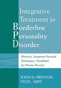 Produktbild: Preston, J: Integrative Treatment for Borderline Personality