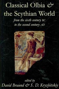 Produktbild: Classical Olbia and the Scythian World, from the Sixth Centu