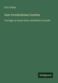Produktbild: Zum Verst&auml;ndnisse Goethes