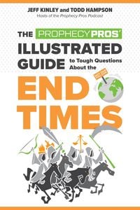 Produktbild: Prophecy Pros' Illustrated Guide to Tough Questions About the End Times