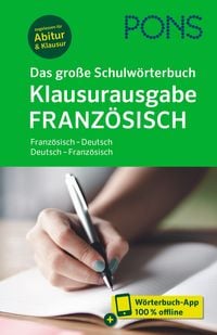 Produktbild: PONS Das gro&szlig;e Schulw&ouml;rterbuch Klausurausgabe Franz&ouml;sisch