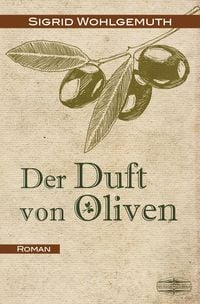 Produktbild: Der Duft von Oliven