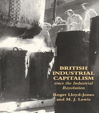 Produktbild: British Industrial Capitalism Since The Industrial Revolution